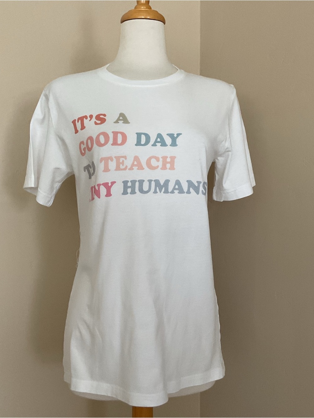 Women’s Teacher T-Shirt "It's A Good Day To Teach Tiny Humans"